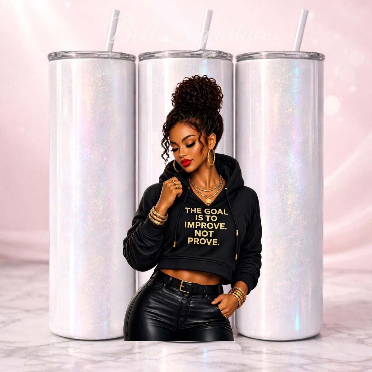 The Goal Is Not Improve Not Prove Affirmation Tumbler I 20oz