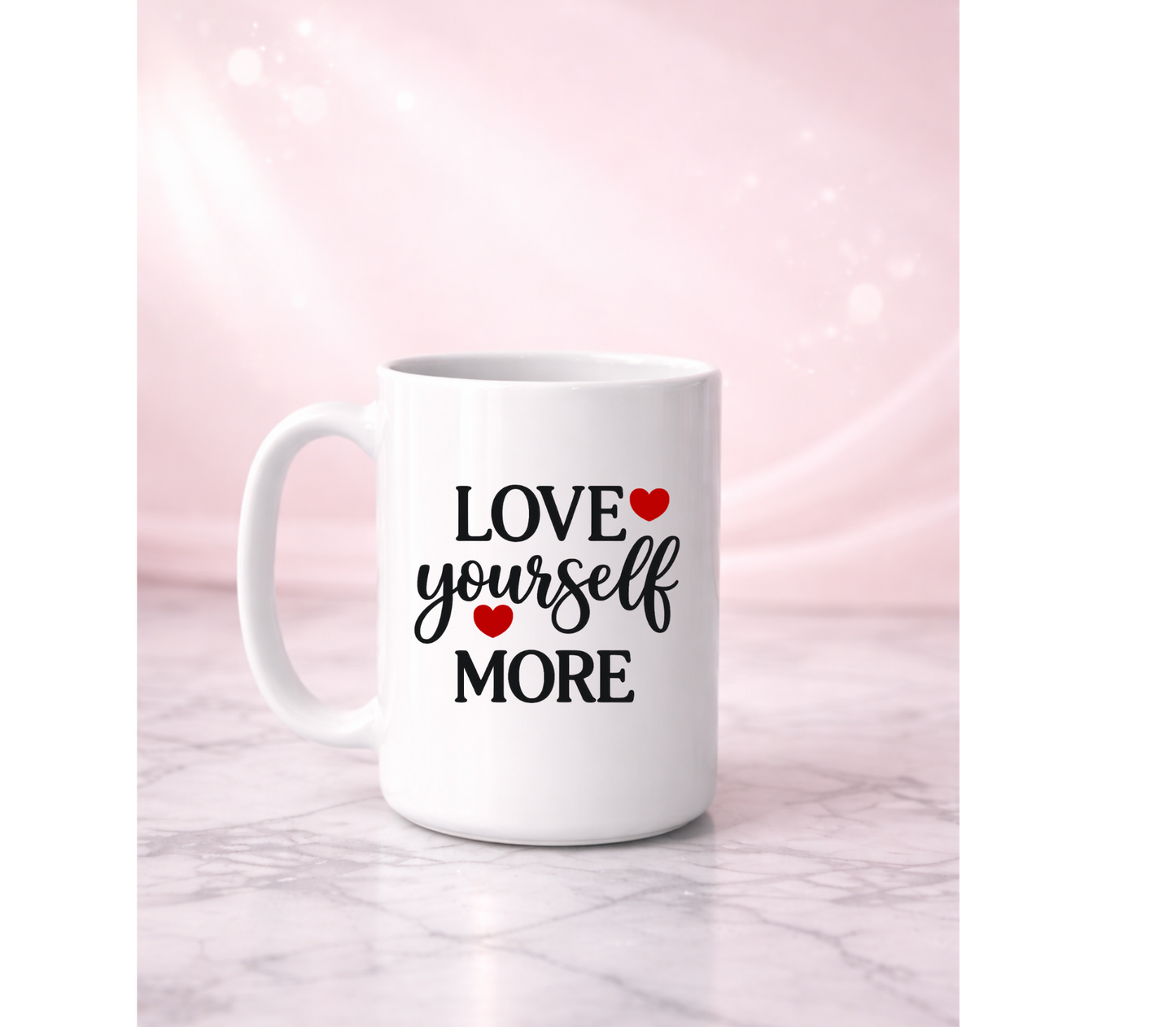 Love Yourself Affirmation Mug I 15oz