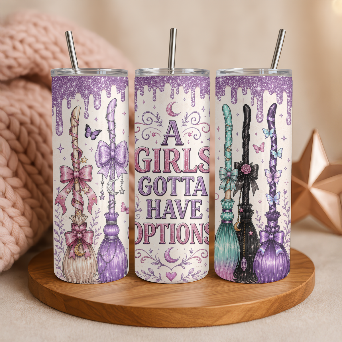 A Girls Gotta Have Options Witch Holographic Tumbler I 20oz