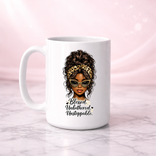 Blessed Unbothered & Unstoppable Affirmation Mug I 15oz