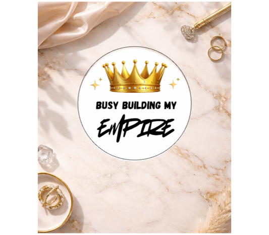 Busy Building My Empire Holographic Sticker